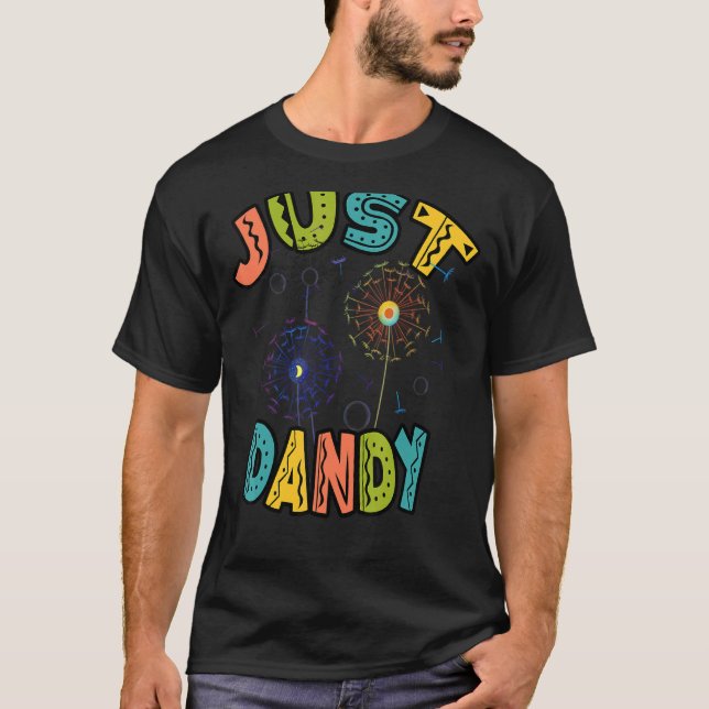 Just Dandy T Shirt (Framsida)