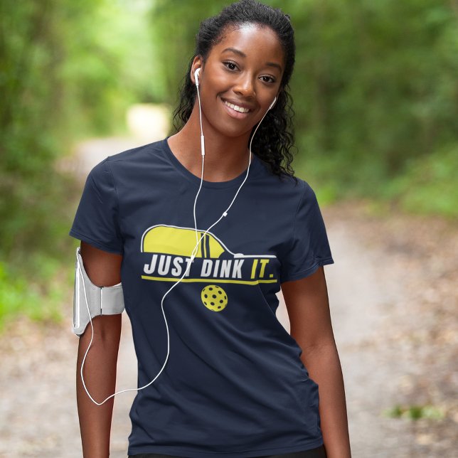 Just Dink It - Funny Pickleball Gift T Shirt (Skapare uppladdad)