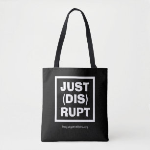 JUST(DIS)RUPT Svart Totebag från Language Matters Tygkasse