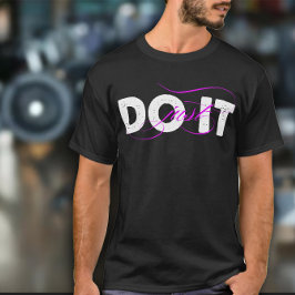 Just DO IT Men's Exercise T Shirt