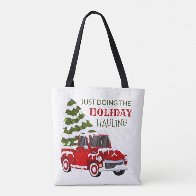 Just Doing The Holiday Hauling Red Truck Christmas Tygkasse (Baksida)
