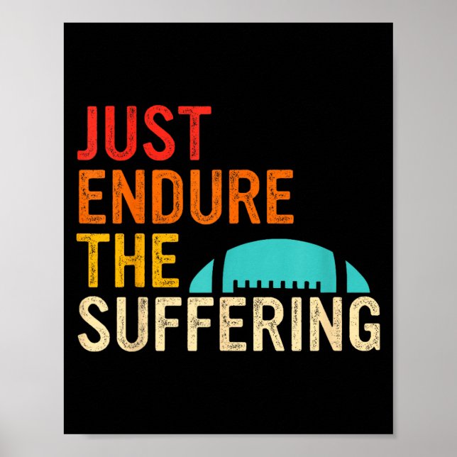 Just Endure The Suffering Retro Vintage  Poster (Framsidan)