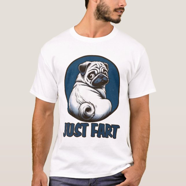Just Fart Doggie T Shirt (Framsida)