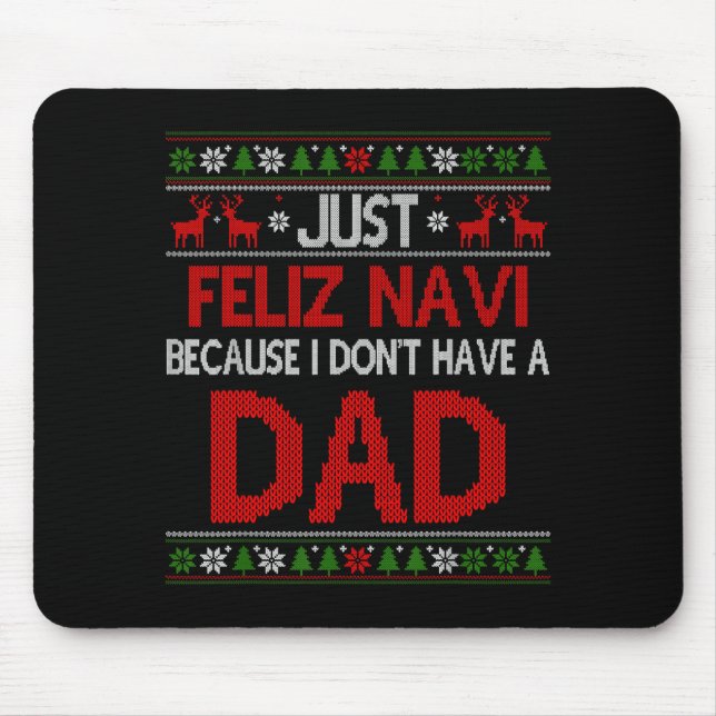 Just Feliz Navi Because Ugly Christmas I Don't Hav Musmatta (Framsidan)