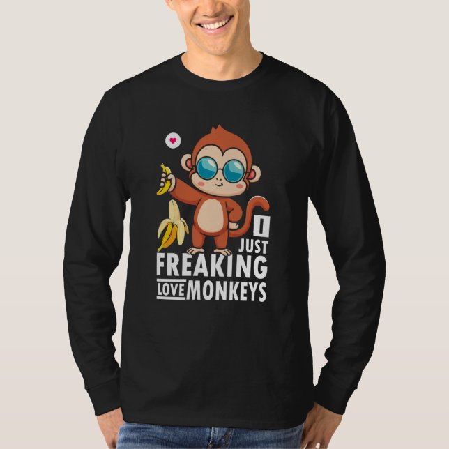 Just Freaking Love Monkeys And Bananas With Sungla T Shirt (Framsida)