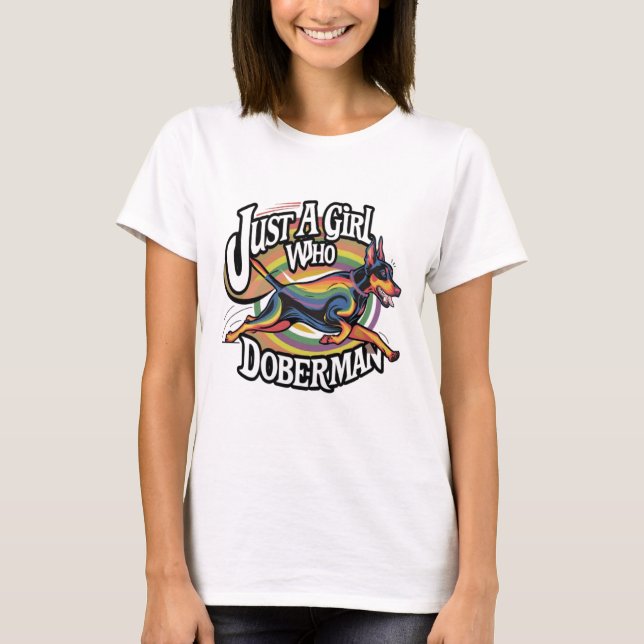 Just Girl WHO Kärlek Doberman T Shirt (Framsida)