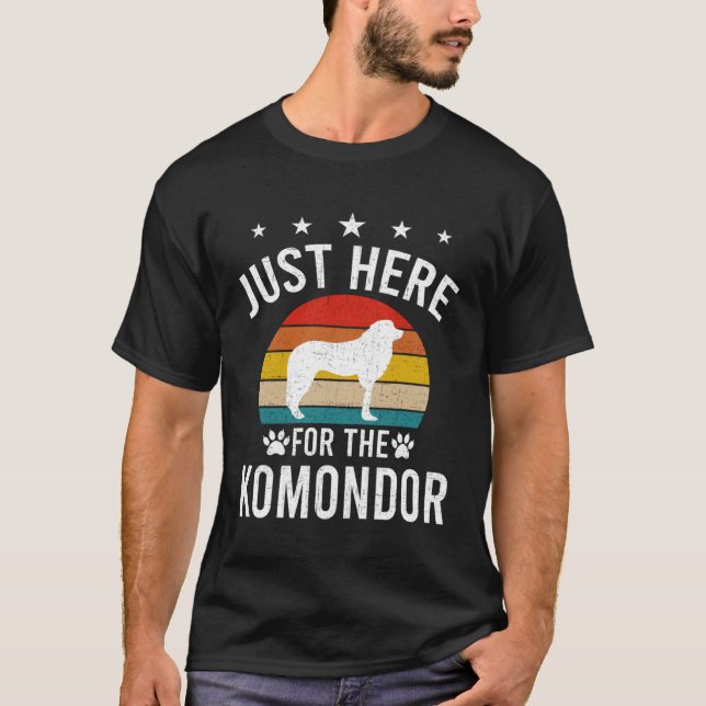 Just Here For Komondor Dog T Shirt (Framsida)