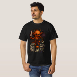 "Just Here for the Beer" Demon Art T Shirt