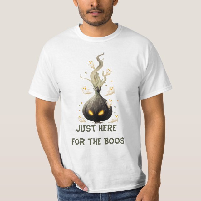 Just Here for the Boos. Haunted Black Onion T Shirt (Framsida)