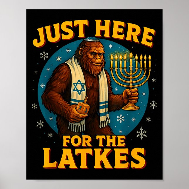 Just Here For The Latkes Funny Hanukkah Bigfoot  Poster (Framsidan)