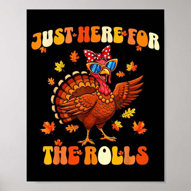 Just Here For The Rolls Thanksgiving Dinner Kids C Poster (Framsidan)