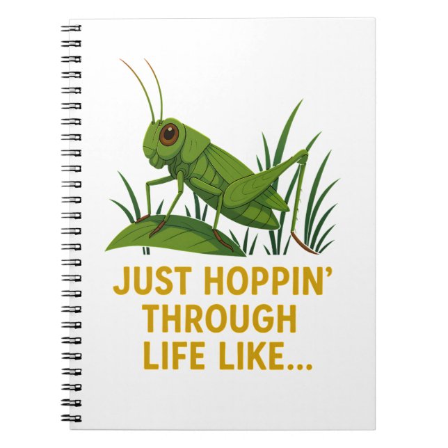 "Just Hoppin" Funny Grashopper Art" Anteckningsbok (Framsidan)