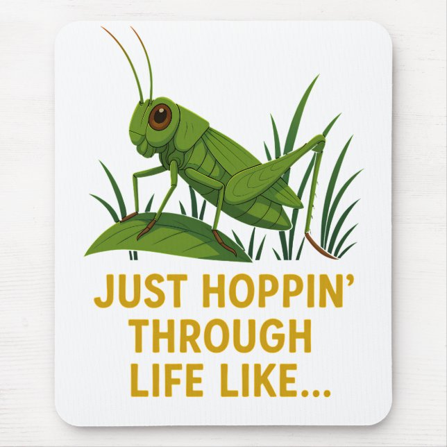 "Just Hoppin" Funny Grashopper Art" Musmatta (Framsidan)