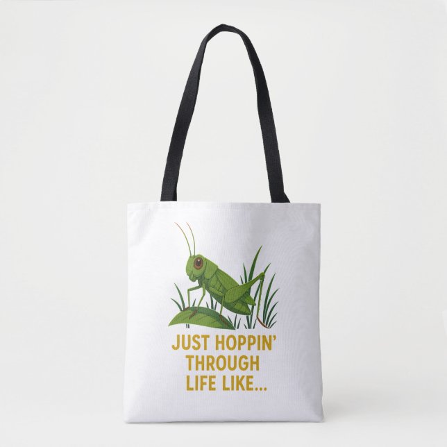 "Just Hoppin" Funny Grashopper Art" Tygkasse (Framsida)