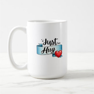 Just Hug Cute Heart Ribbon  Kaffemugg