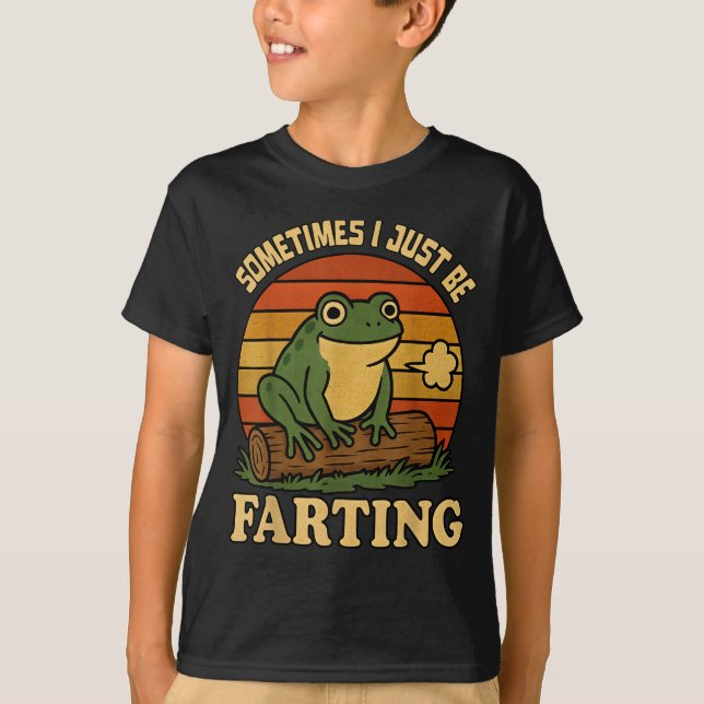 Just I Sometimes Frog Farting Sarcastic Meme T Shirt (Framsida)