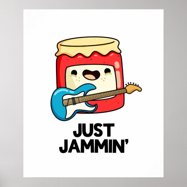 Just Jammin Funny Rocker Sylt Pun Poster (Framsidan)