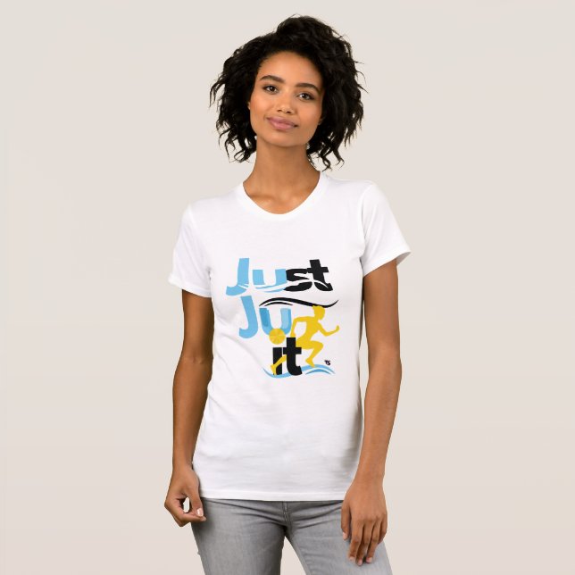 "Just Ju IT", snyggt dam T T Shirt (Hel framsida)