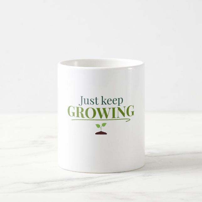 Just Keep Growing Plant Lover– Gardening & Nature  Kaffemugg (Center)