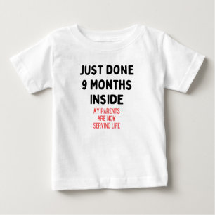 Just klar 9 månader inåt, New Born Gift T Shirt
