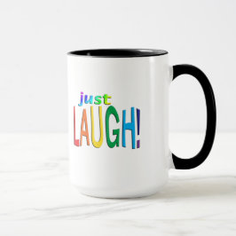 Just Laugh Mugg