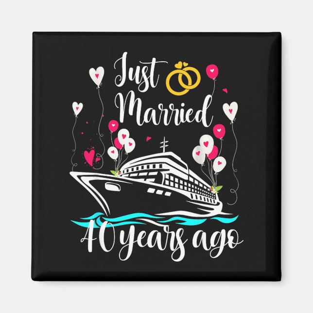 Just Married 40 Years Ago 40th Anniversary Cruise  Magnet (Framsidan)