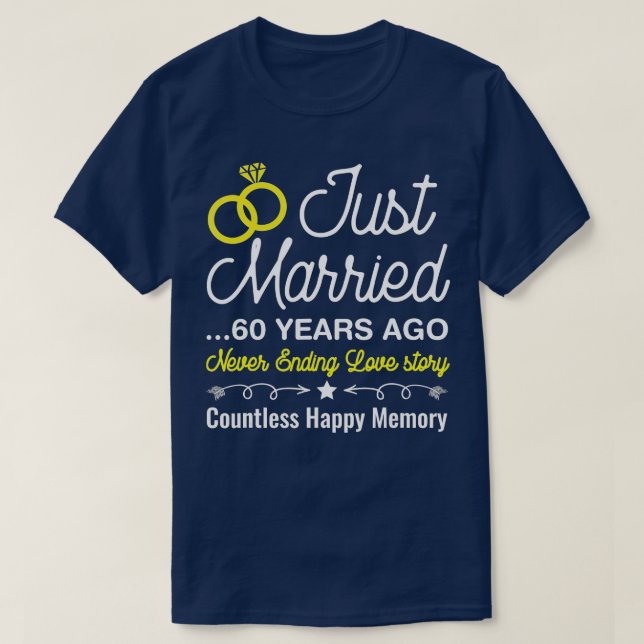Just Married 60 Years Ago, Cute 60th Wedding Anniv T Shirt (Design framsida)