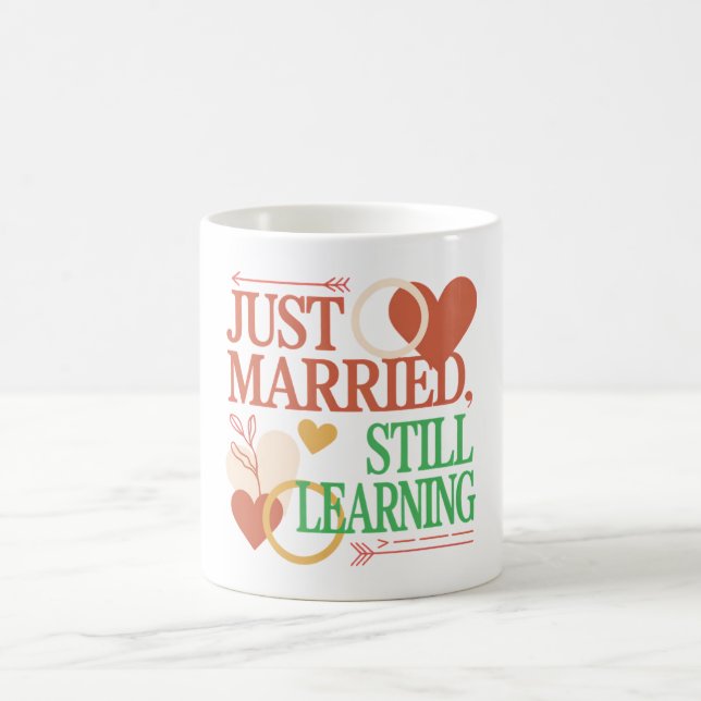 Just Married, Still Learning – Valentine's Day Kaffemugg (Center)