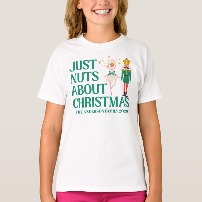 Just Nuts About Christmas Nutcracker Ballerina  T Shirt (Framsida)