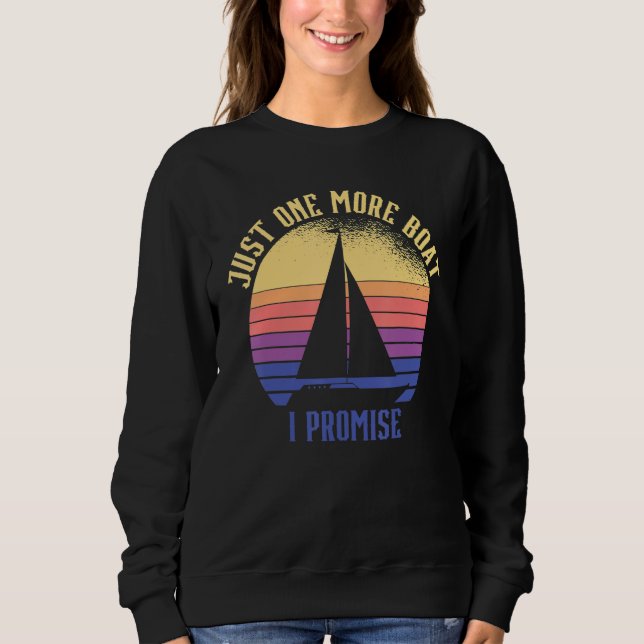 Just One More Boat I Promise_1 T Shirt (Framsida)