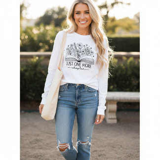 Just One More Chapter Book Lover Floral Reading T Shirt