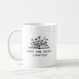 Just One More Chapter – Book Lover Reading Quote Kaffemugg