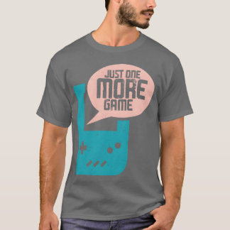Just one more game 2 retro retro t shirt