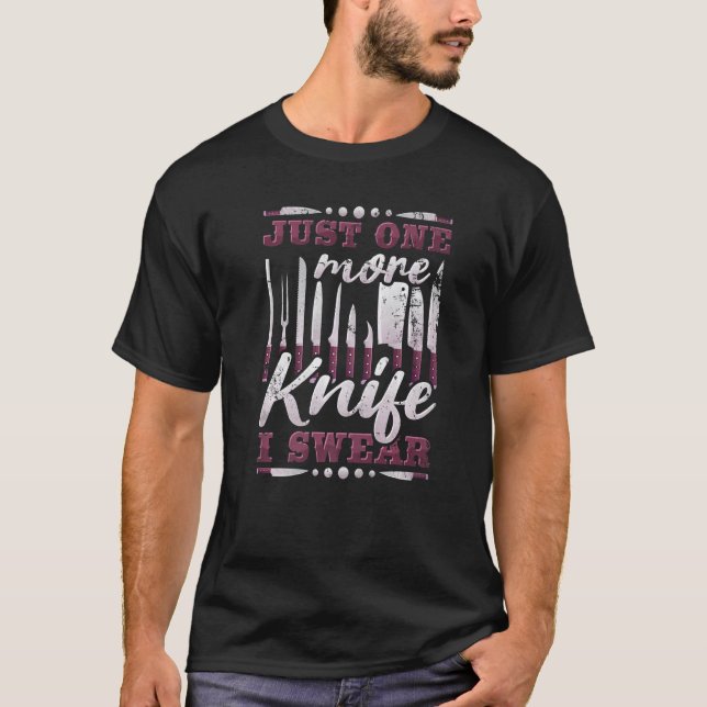 Just One More Knife I Swear, Knife Collector Premi T Shirt (Framsida)