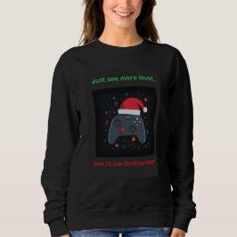 Just One More Level Funny Gamer Christmas  T Shirt