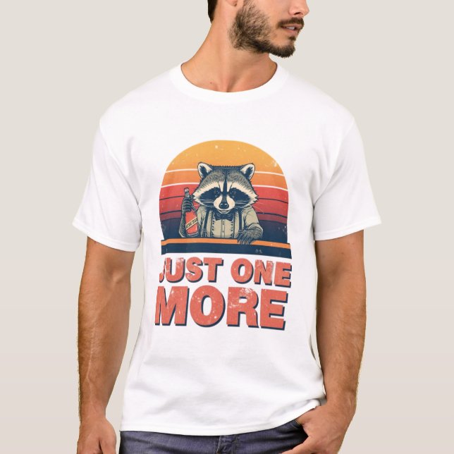 Just One More Raccoon Bartender Shirt T (Framsida)