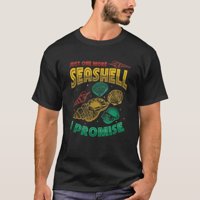 Just One More Seashell Collector Seashell T Shirt (Framsida)