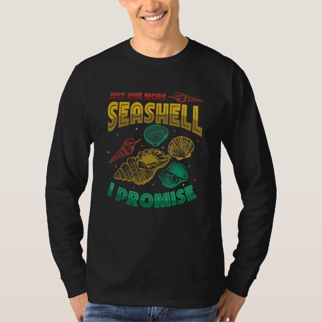 Just One More Seashell Collector Seashell T Shirt (Framsida)