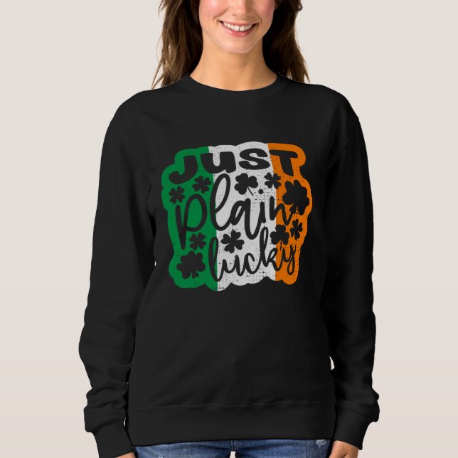 Just Plain Lucky St Patricks Day Irish Flag Irelan T Shirt (Framsida)