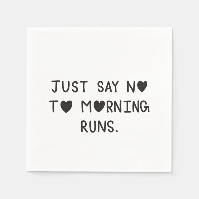Just Say No to Morning Runs Pappersservett (Framsidan)