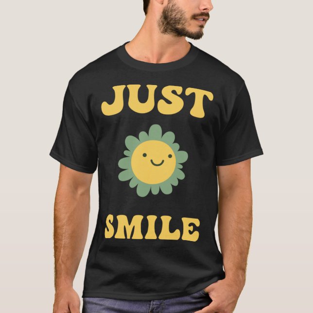 Just Smile Flower T Shirt (Framsida)