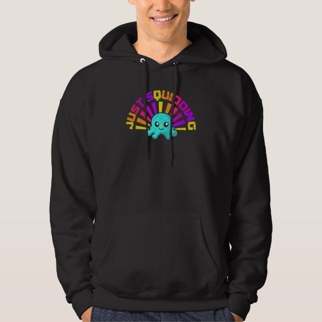 Just Squidding  Octopus Cephalopod Squid Men Women Hoodie (Framsida)