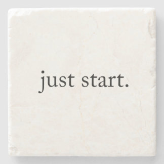 Just Start Inspirational Quote Marble Coaster  Stenunderlägg