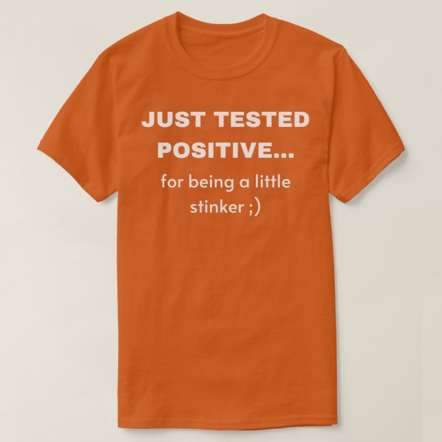 JUST TESTAT POSITIV T SHIRT (Design framsida)