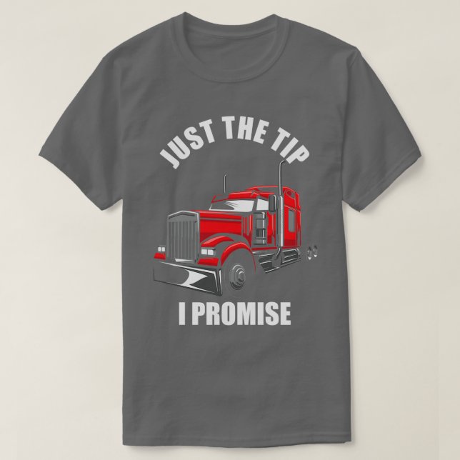 Just the Tip I Promise T Shirt (Design framsida)