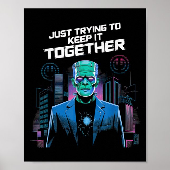 Just Trying To Keep It Together Shirt Halloween Fr Poster (Framsidan)
