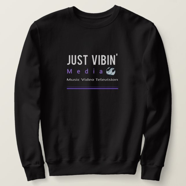 Just Vibin' Media Sweatshirt (Design framsida)