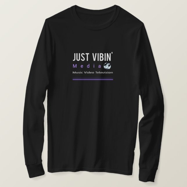 Just Vibin' Media T Shirt (Design framsida)