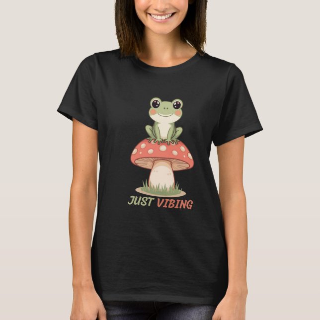 Just Vibing Frog Mushroom T-Shirt (Framsida)