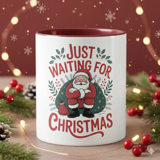 Just Waiting for Christmas Santa 11 oz Coffee Mug Mugg